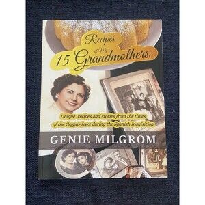 Recipes Of My 15 Grandmothers Cookbook Paperback Genie Milgrom